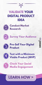 5 Proven Ways to Validate Your Digital Product Idea | CuriousFem